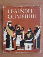 Alexandru Mitru - Legendele Olimpului. Zeii (volumul 1)