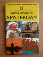 Christopher Catling - Amsterdam. Le guide traveler di National Geographic