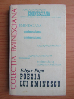Anticariat: Edgar Papu - Poezia lui Eminescu
