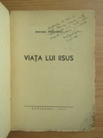 Emanuel Copacianu - Viata lui iisus (1943, cu autograful autorului)