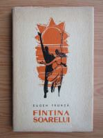 Anticariat: Eugen Frunza - Fantana soarelui