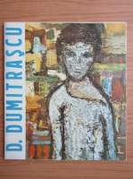 Expozitie de pictura D. Dumitrascu