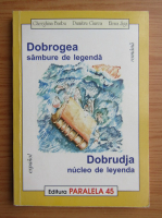 Gherghina Barbu - Dobrogea, sambure de legenda (editie bilingva)