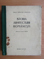 Grigore Ionescu - Istoria Arhitecturii Romanesti (1937)
