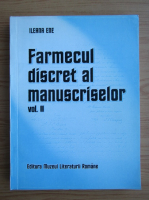 Ileana Ene - Farmecul discret al manuscriselor (volumul 2)