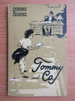 Jerome K. Jerome - Tommy and Co