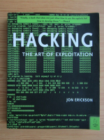 Jon Erickson - Hacking. The art of exploitation