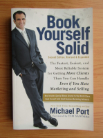 Michael Port - Book yourself solid