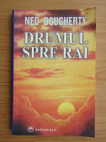 Ned Dougherty - Drumul spre rai