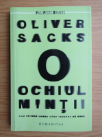 Oliver Sacks - Ochiul mintii