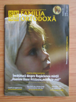 Revista Familia ortodoxa, nr. 6 (101), iunie 2017