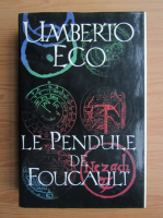 Umberto Eco - Le pendule de foucault
