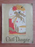 Viorica Huber - Ghil-Thagar
