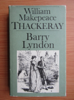 William Makepeace Thackeray - Barry Lyndon