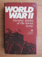 World War II. Decisive battles of the Soviet army