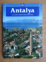 Antalya. La Cote Mediterraneenne