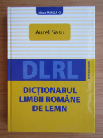 Aurel Sasu - Dictionarul limbii romane de lemn