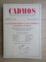 Cadmos. La culture commune des europeens et le debat est-ouest