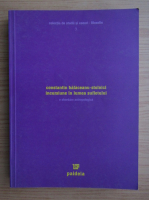 Anticariat: Constantin Balaceanu Stolnici - Incursiune in lumea sufletului. O abordare antropologica (volumul 3)
