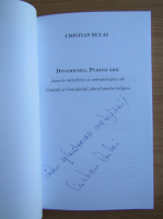 Cristian Virgil Bulai - Dinamismul purificarii (cu autograful autorului)