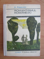 D. Popovici - Romantismul romanesc