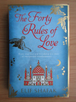 Elif Shafak - The forty rules of love