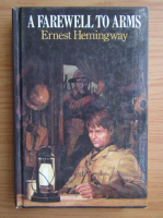 Ernest Hemingway - A farewell to arms