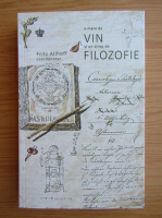 Anticariat: Fritz Allhoff - O mare de vin si un strop de filozofie