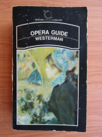 Gerhart Von Westerman - Opera guide