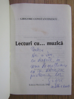 Grigore Constantinescu - Lecturi cu muzica (cu autograful autorului)