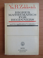 Higher mathematics for beginners and its application to physics