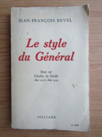 Jean Francois Revel - Le style du General