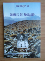 Jean Francois Six - Charles de Foucauld