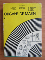 Anticariat: M. Gafitanu - Organe de masini (volumul 1)