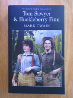 Mark Twain - The adventures of Tom Sawyer. The adventures of Huckleberry Finn