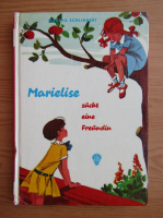 Martha Schlinkert - Marielise sucht eine Freundin