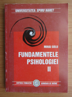 Mihai Golu - Fundamentele psihologiei (volumul 2)