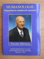 Nicolae Marincus - Humanologie. Organizarea conducerii omenirii