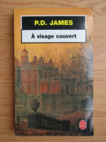 P. D. James - A visage couvert