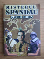 Anticariat: Peter Moon - Misterul Spandau