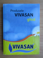 Produsele Vivasan ghid