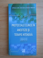 Protocoale clinice in anestezie si terapie intensiva 2011