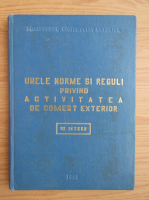 Unele norme si reguli privind activitatea de comert exterior