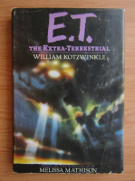 William Kotzwinkle - E.T. The extra-terrestrial