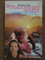 Rosemary Carter - Daca intorci spatele trecutului...