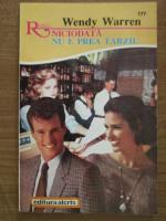 Wendy Warren - Niciodata nu e prea tarziu