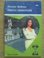 Denise Robins - Pretul fidelitatii