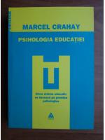 Marcel Crahay - Psihologia eductiei