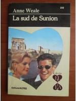 Anne Weale - La Sud de Sunion