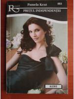 Pamela Kent - Pretul independentei